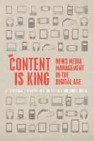 Content is King: News Media Management in the Digital Age