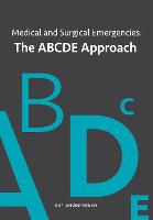 Medical and Surgical Emergencies: The ABCDE Approach