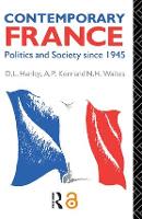 Contemporary France: Politics and Society since 1945