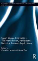Open Source Innovation: The Phenomenon, Participant's Behaviour, Business Implications