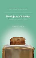 The Objects of Affection: Semiotics and Consumer Culture (ePub eBook)