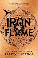 Iron Flame: DISCOVER THE GLOBAL PHENOMENON THAT EVERYONE CAN'T STOP TALKING ABOUT! (ePub eBook)