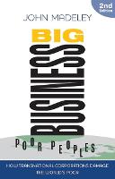 Big Business, Poor Peoples: How Transnational Corporations Damage the World's Poor (ePub eBook)