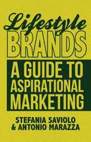 Lifestyle Brands: A Guide to Aspirational Marketing (ePub eBook)