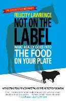 Not On the Label: What Really Goes into the Food on Your Plate (ePub eBook)