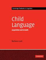 Child Language: Acquisition and Growth
