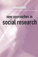 New Approaches in Social Research (PDF eBook)