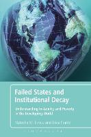 Failed States and Institutional Decay: Understanding Instability and Poverty in the Developing World (ePub eBook)