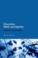 Education, Work and Identity: Themes and Perspectives (ePub eBook)