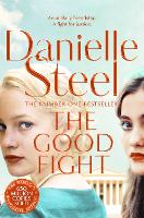 Good Fight, The: An Uplifting Story Of Justice And Courage From The Billion Copy Bestseller