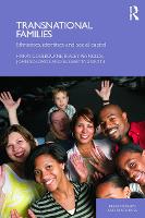 Transnational Families: Ethnicities, Identities and Social Capital