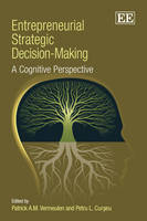 Entrepreneurial Strategic Decision-Making: A Cognitive Perspective (PDF eBook)