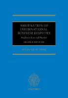Arbitration of International Business Disputes: Studies in Law and Practice (PDF eBook)