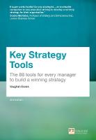 Key Strategy Tools: 88 Tools For Every Manager To Build A Winning Strategy (ePub eBook)
