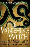 Vanishing Witch, The: A dark historical tale of witchcraft and rebellion