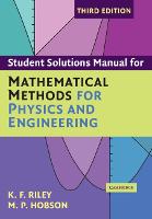 Student Solution Manual for Mathematical Methods for Physics and Engineering Third Edition (PDF eBook)