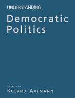 Understanding Democratic Politics: An Introduction (PDF eBook)