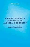 A First Course in Computational Algebraic Geometry (PDF eBook)