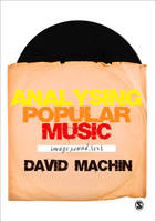 Analysing Popular Music: Image, Sound and Text (PDF eBook)