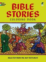 Bible Stories: Selected from the Old Testament