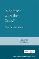 In Contact with the Gods?: Directors Talk Theatre