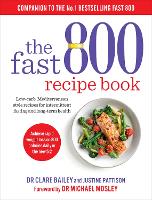 Fast 800 Recipe Book, The: Low-carb, Mediterranean style recipes for intermittent fasting and long-term health