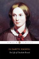 Life of Charlotte Bronte, The