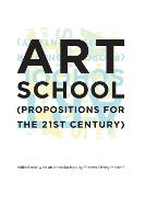 Art School: (Propositions for the 21st Century) (PDF eBook)