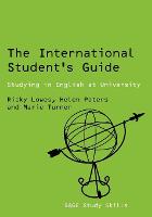 The International Students Guide: Studying in English at University (PDF eBook)