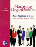 Managing Organizations Text Reading and Cases
