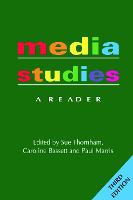 Media Studies: A Reader