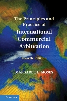 Principles and Practice of International Commercial Arbitration, The