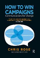 How to Win Campaigns: Communications for Change