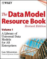 Data Model Resource Book, Volume 1, The: A Library of Universal Data Models for All Enterprises