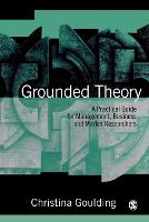 Grounded Theory: A Practical Guide for Management, Business and Market Researchers (PDF eBook)