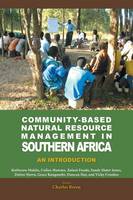 Community-Based Natural Resource Management in Southern Africa: An Introduction