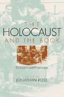 Holocaust and the Book, The: Destruction and Preservation