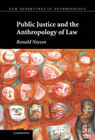 Public Justice and the Anthropology of Law (PDF eBook)