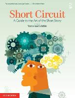 Short Circuit: A Guide to the Art of the Short Story