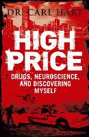 High Price: Drugs, Neuroscience, and Discovering Myself (ePub eBook)