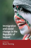 Immigration and Social Change in the Republic of Ireland