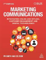 Marketing Communications: Integrating Online and Offline, Customer Engagement and Digital Technologies