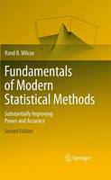 Fundamentals of Modern Statistical Methods: Substantially Improving Power and Accuracy (PDF eBook)