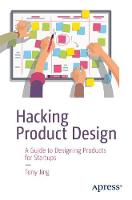 Hacking Product Design: A Guide to Designing Products for Startups (ePub eBook)