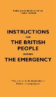 Instructions for the British People During The Emergency (ePub eBook)