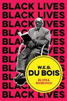 W.E.B. Du Bois: The Lost and the Found