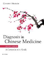 Diagnosis in Chinese Medicine - E-Book (ePub eBook)