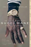 Autobiography of Gucci Mane, The