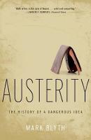 Austerity: The History of a Dangerous Idea (PDF eBook)