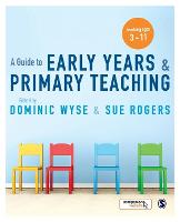 Guide to Early Years and Primary Teaching, A